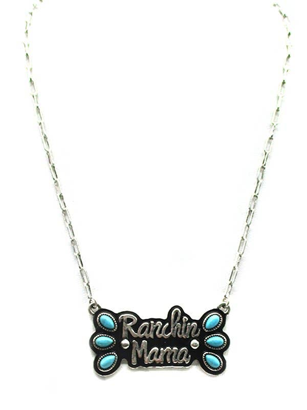 Western Ranchin mama Turquoise Necklace